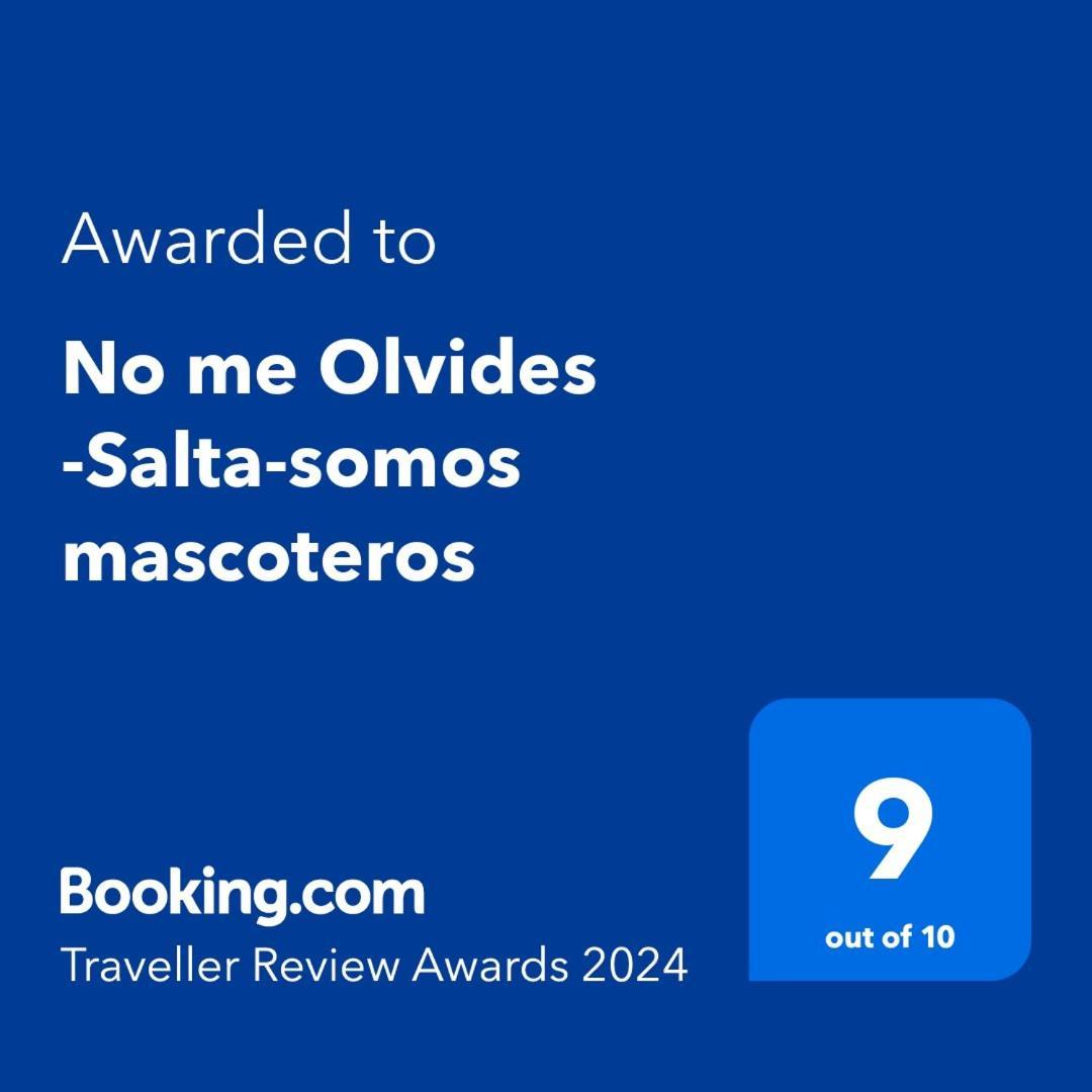 No Me Olvides -Salta-Somos Mascoteros Apartment Exterior photo
